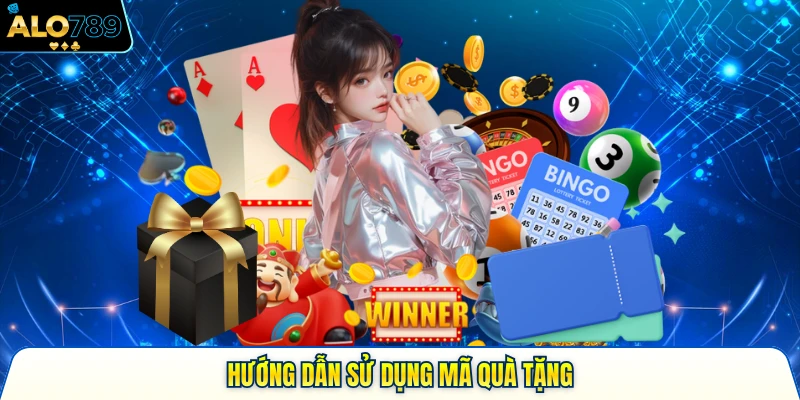 Hướng dẫn sử dụng mã quà tặng